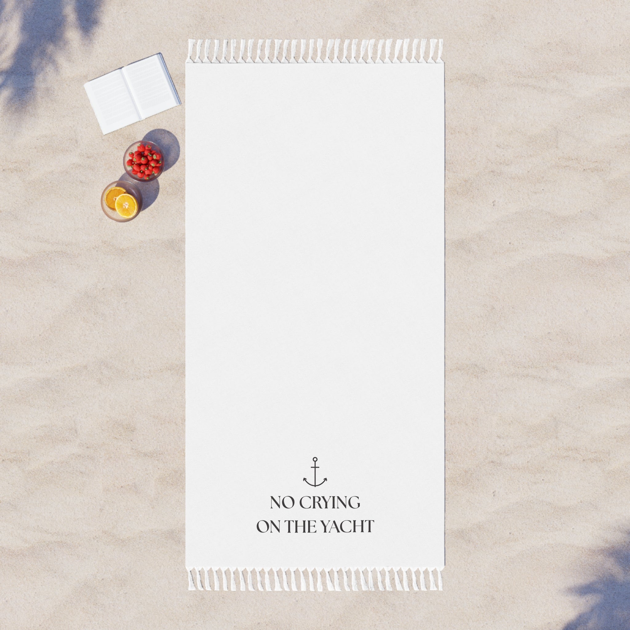No Crying on the Yacht Beach Towel