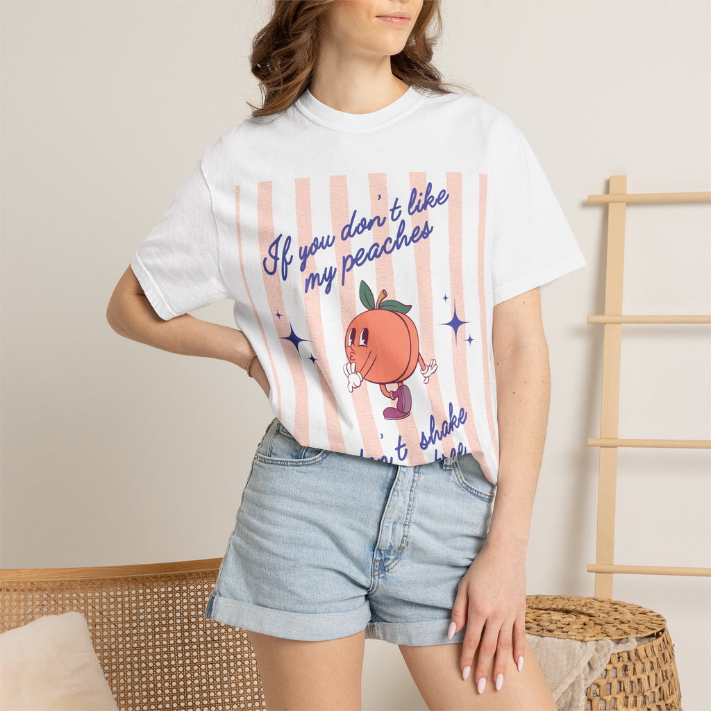 Peaches T-Shirt, If You Don't Like My Peaches Don't Shake My Tree T-shirt, Peach Graphic Tee