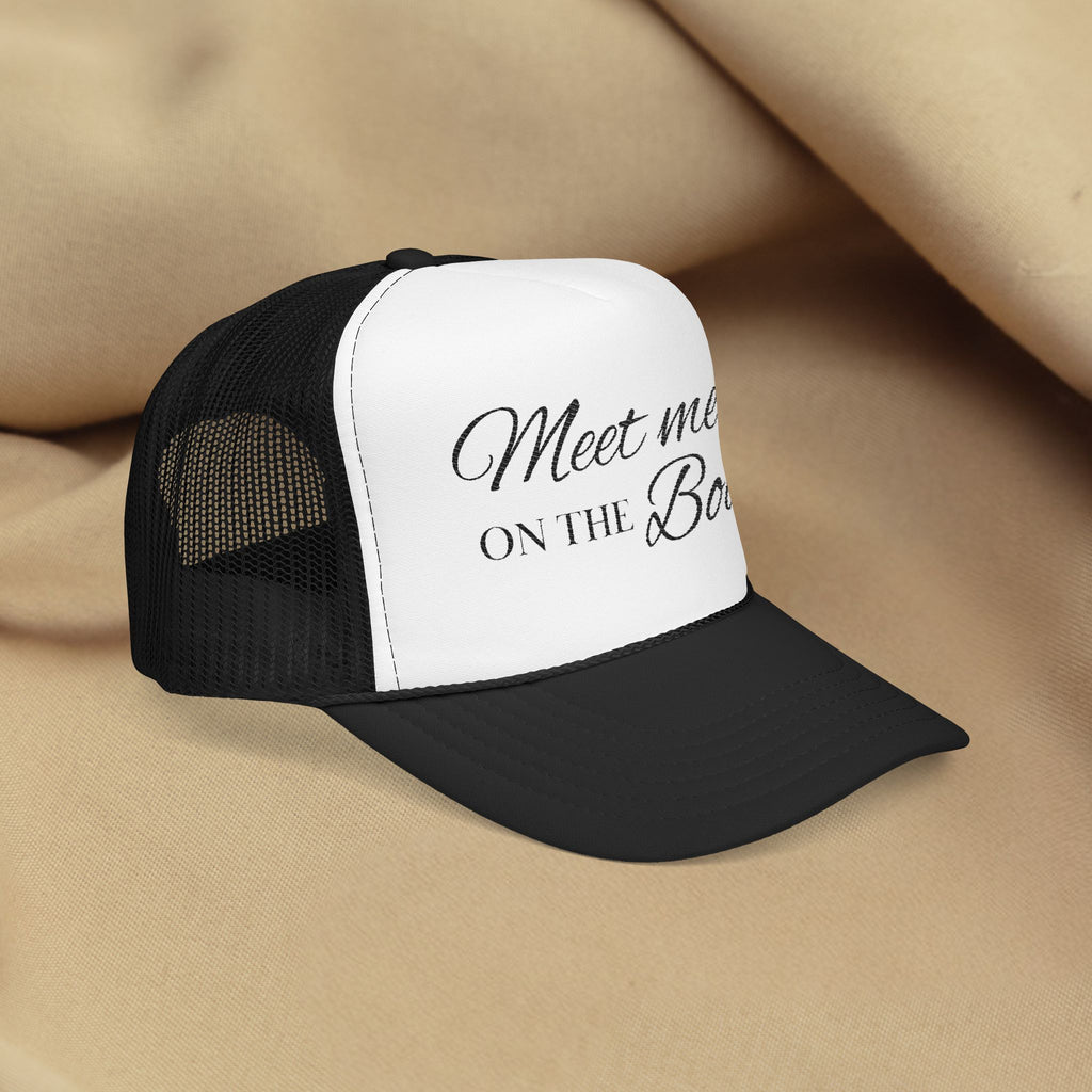 Black Meet Me on the Boat Foam Trucker Hat | Embroidered Nautical Script Cap