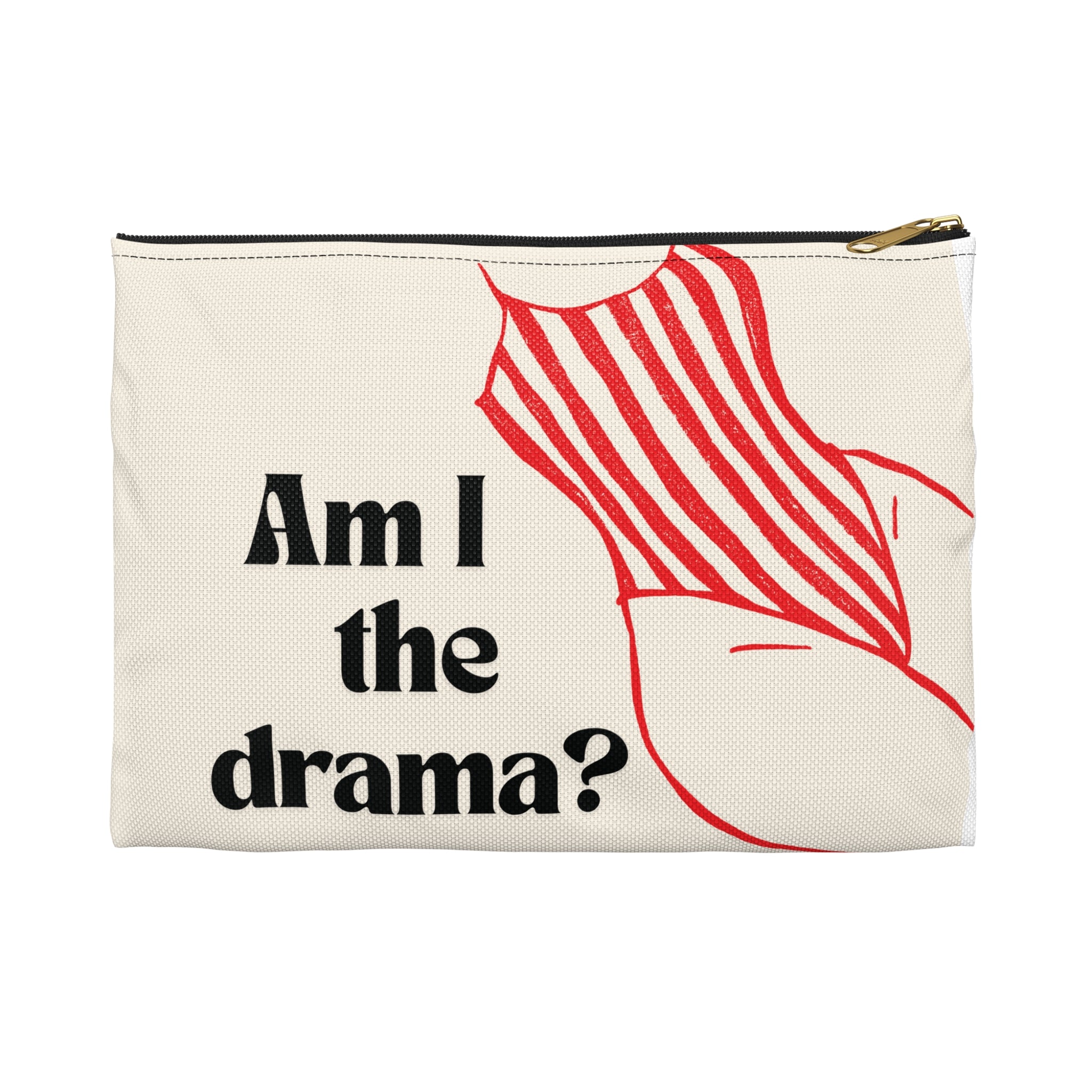 Am I the Drama? Accessory Pouch, Funny Make-up bag,  Cheeky swimsuit, Travel case