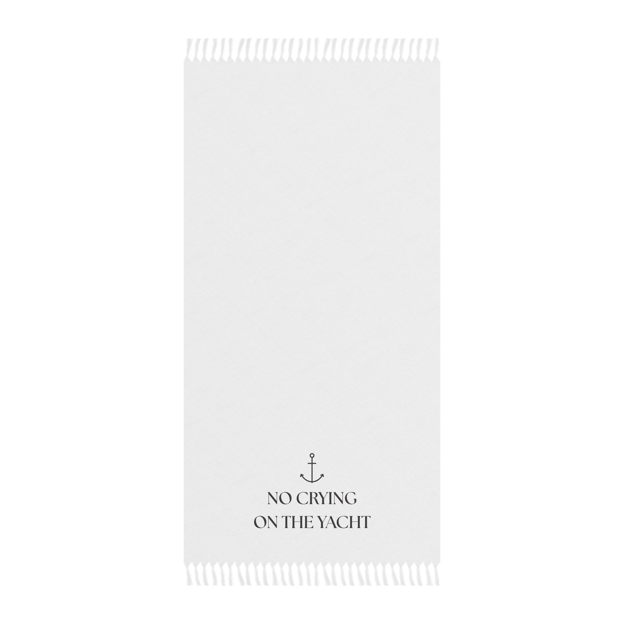 No Crying on the Yacht Beach Towel